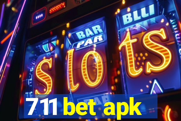 711 bet apk